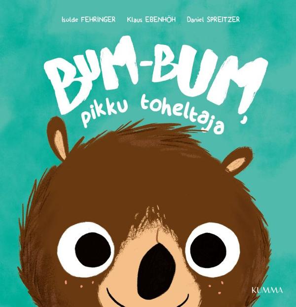 9789523707375_Bum_Bum_pikku_toheltaja_jpg_size_max800_cl_888029_ch_325fa4aec54bbf93c6723f7e9b046959