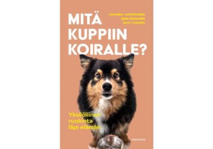 Mita_kuppiin_koiralle__Yksilollinen_ruokinta_lapi_elaman