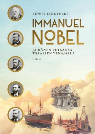 9789523881693_Immanuel_Nobel_ja_hanen_poikansa_tsaarien_Venajalla_jpg_size_max800_cl_888029_ch_a5e3e3fd5b3fb61f8bd57f6c1cc377fd
