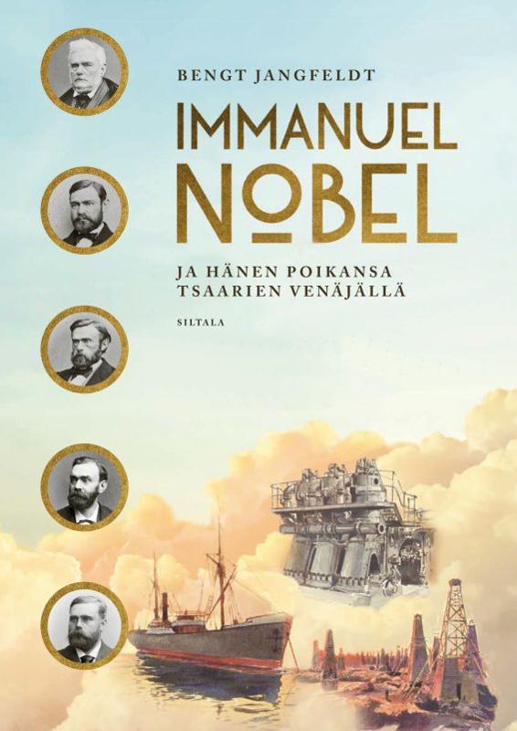 9789523881693_Immanuel_Nobel_ja_hanen_poikansa_tsaarien_Venajalla_jpg_size_max800_cl_888029_ch_a5e3e3fd5b3fb61f8bd57f6c1cc377fd