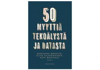 9789523972759_50_myyttia_tekoalysta_ja_datasta_jpg