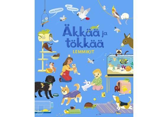 9789524131605_Akkaa_ja_tokkaa_Lemmikit_jpg