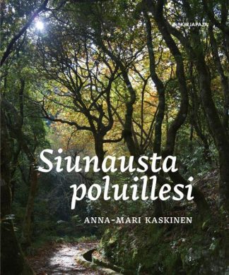 9789524132275_Siunausta_poluillesi_jpg_size_max800_cl_888029_ch_cf71f3941cce3ecfd0bec8ee715e2663