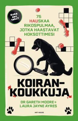 9789524141130_Koirankoukkuja_75_Hauskaa_rikospulmaa_jotka_haastavat_hoksottimesi_jpg_size_max400_cl_888029_ch_f681fdc9aa98b458d88edcb9847197d2