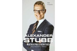 9789524160230_Alexander_Stubb_Matka_presidentiksi_Valta_politiikka_ja_urheilu_jpg
