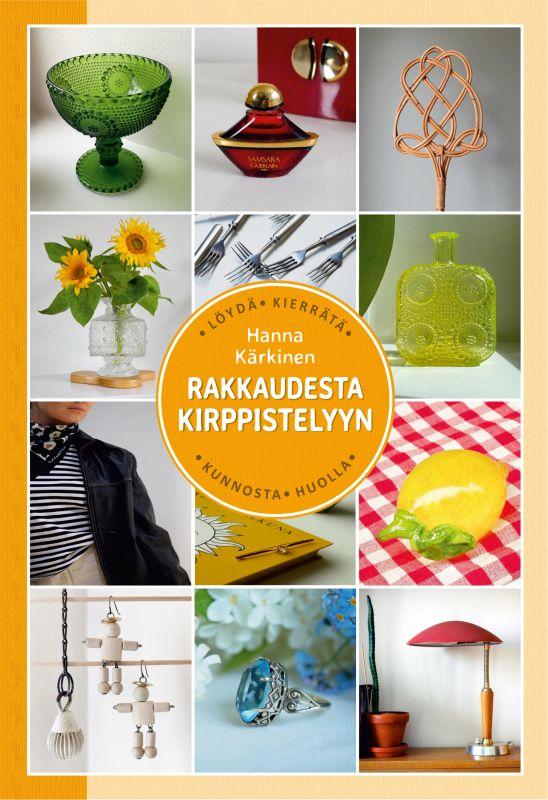 9789524160506_Rakkaudesta_kirppistelyyn_Loyda_kierrata_kunnosta_ja_huolla_jpg_size_max800_cl_888029_ch_9104f91829a59a52379025661bffeb51