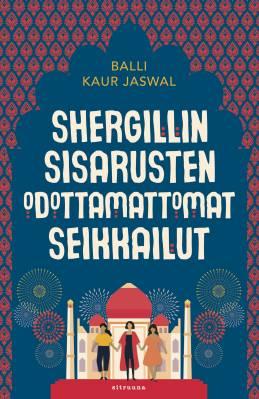 9789527343869_Shergillin_sisarusten_odottamattomat_seikkailut_jpg_size_max400_cl_888029_ch_5beb6f805116a87d9433c2ec245b58dd