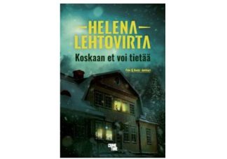 9789528500285_Koskaan_et_voi_tietaa_jpg