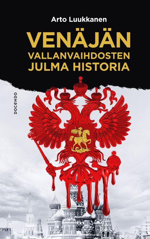 9789528506652_Venajan_vallanvaihdosten_julma_historia_jpg_size_max800_cl_888029_ch_af6b6947674e782564cd039766626d16