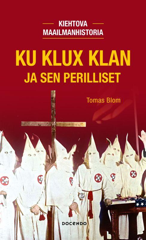 9789528506782_Ku_Klux_Klan_ja_sen_perilliset_jpg