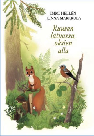 Kuusen latvassa, oksien alla